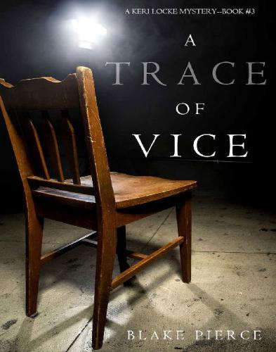 A Trace of Vice (a Keri Locke Mystery--Book #3)