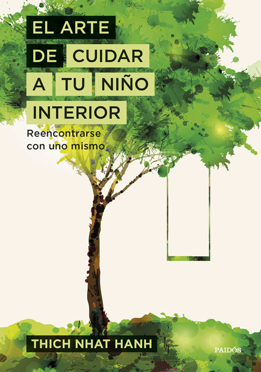El arte de cuidar a tu niño interior: Reencontrarse con uno mismo (Spanish Edition)