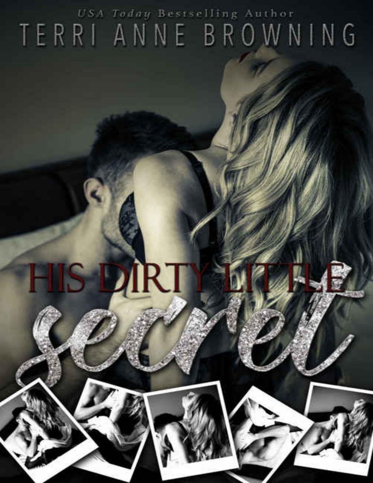 His Dirty Little Secret (His Secret: A NOVELLA Series Book 1)