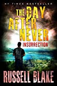 The Day After Never - Insurrection (Book 5)