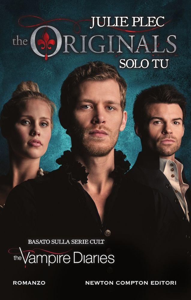 The Originals. Solo tu (Italian Edition)