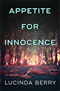 Appetite for Innocence: A Dark Psychological Thriller