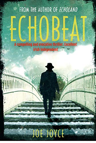 Echobeat: Book 2 of the WW2 spy novels set in neutral Ireland (Echoland)