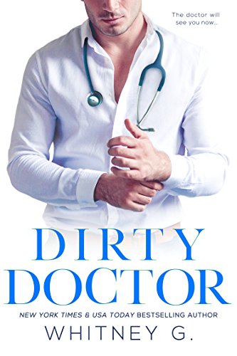 Dirty Doctor (Steamy Coffee Reads Collection Book 2)