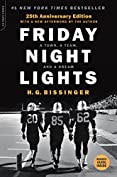 Friday Night Lights, 25th Anniversary Edition: A Town, a Team, and a Dream