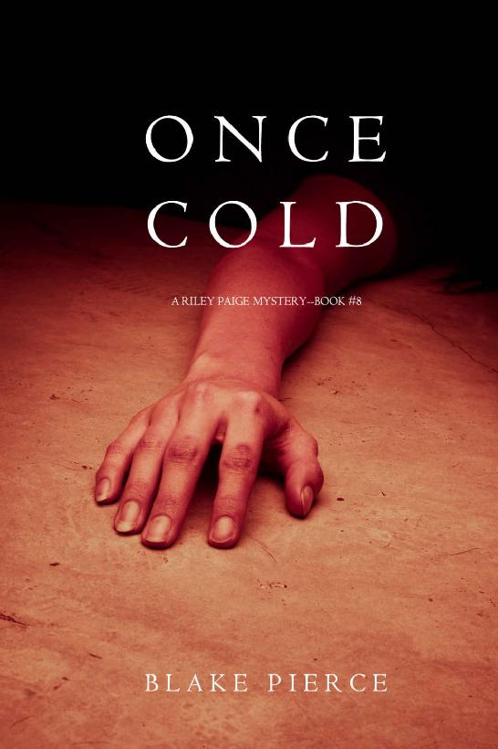 Once Cold (A Riley Paige Mystery&mdash;Book 8)