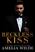 Reckless Kiss (White Rose Billionaires Book 1)