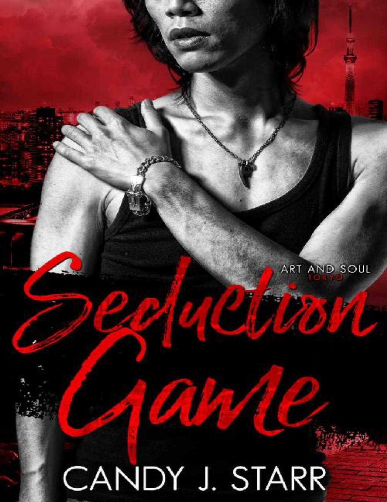 Seduction Game (Art and Soul Book 2)