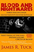 Blood And Nightmares: Three Deacon Chalk: Occult Bounty Hunter Novellas