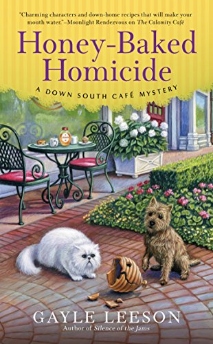 Honey-Baked Homicide (A Down South Caf&eacute; Mystery Book 3)