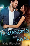 Romancing the Rival (Calypso Falls Book 2)