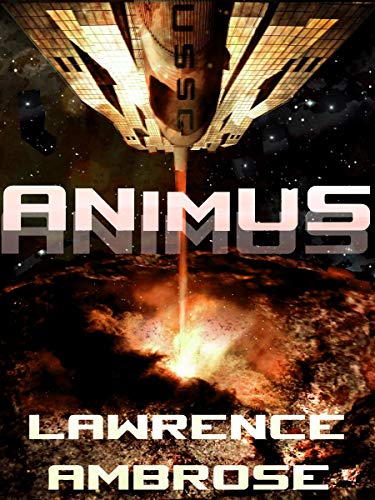 Animus: A Space-War Odyssey (Space Command Book 1)