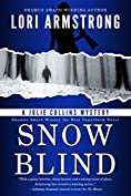 Snow Blind (Julie Collins Mystery Book 4)