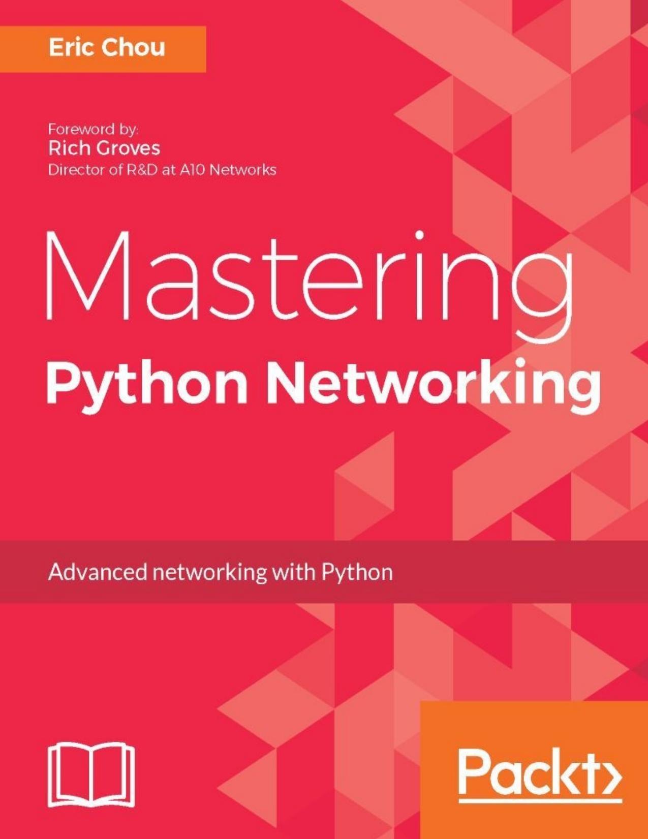 Mastering Python Networking