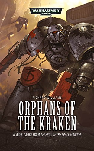 Orphans of the Kraken (Legends of the Space Marines)