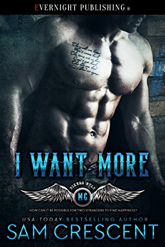 I Want More (Bikers Rule Book 2)