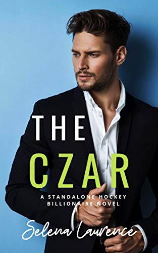 The Czar: A Standalone Hockey Billionaire Novel