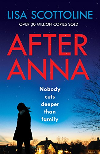 After Anna: the bestselling psychological thriller with twists that grip from the first page