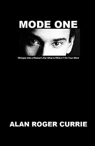 MODE ONE: Whisper Into a Woman’s Ear What Is REALLY On Your Mind