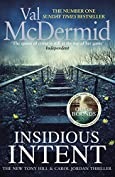 Insidious Intent: (Tony Hill and Carol Jordan, Book 10)