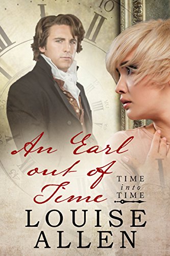 An Earl Out of Time: Time Into Time Book One