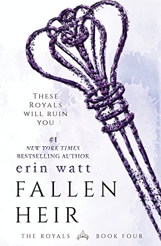 Fallen Heir: A Novel (The Royals Book 4)