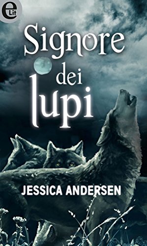 Signore dei lupi (eLit) (Royal House of Shadows Vol. 3) (Italian Edition)