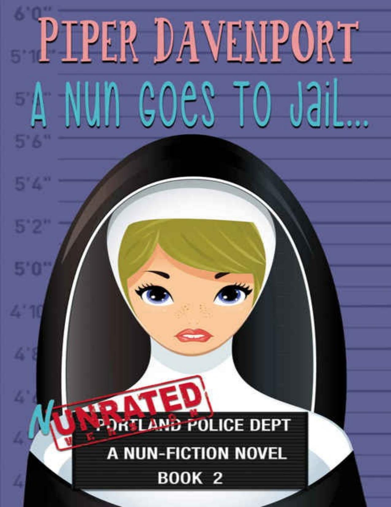 A Nun Goes to Jail (Nun-Fiction Series Book 2)