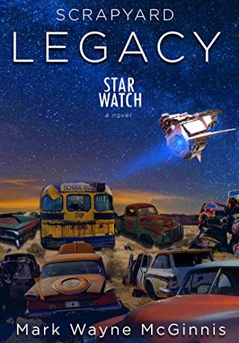 Scrapyard LEGACY (Star Watch Book 6)
