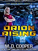 Orion Rising: A Military Science Fiction Space Opera Epic (Aeon 14: The Orion War Book 3)