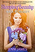 Sleeping Beauty: Back to Reality (Modern Fairy Tale Book 2)