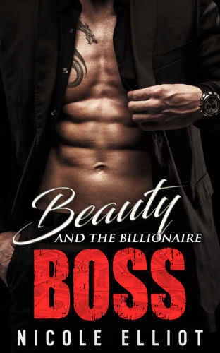 Beauty and the Billionaire Boss (Beauty & the Billionaire #3)