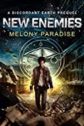 New Enemies: A Discordant Earth Series Prequel