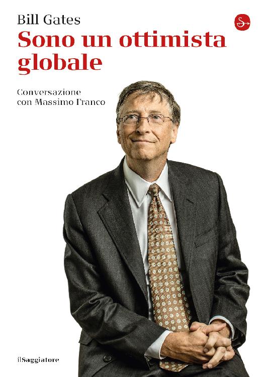 Sono un ottimista globale. Conversazione con Massimo Franco (La piccola cultura) (Italian Edition)