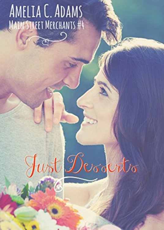 Just Desserts (Main Street Merchants Book 4)