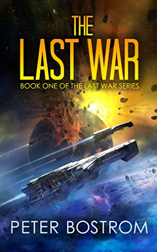 The Last War: Book 1 of The Last War Series