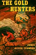 THE GOLD HUNTERS: ILLUSTRATED