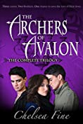 The Archers of Avalon: The Complete Trilogy (Anew, Awry, and Avow)