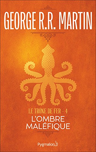 Le Tr&ocirc;ne de Fer (Tome 4) - L'ombre mal&eacute;fique (French Edition)