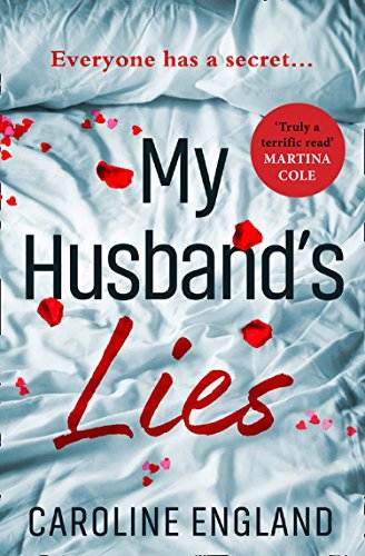 My Husband&rsquo;s Lies: An absolutely gripping dark and twisty psychological thriller