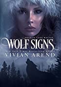 Wolf Signs: Northern Lights Edition (Granite Lake Wolves Book 1)