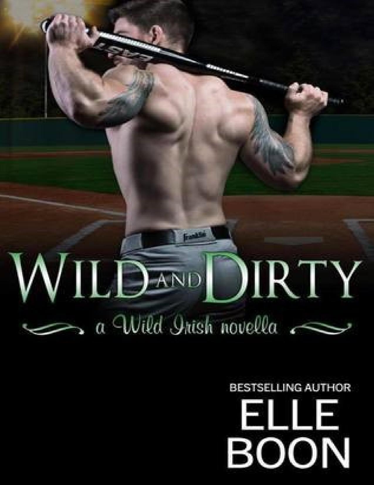 Wild And Dirty