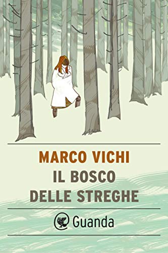 Il bosco delle streghe: Raccolta di racconti (Italian Edition)