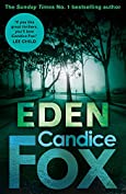 Eden (Archer &amp; Bennett Thriller Book 2)