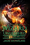 Wizard Unleashed: An Urban Wizard's Tale (Witchy World Book 3)
