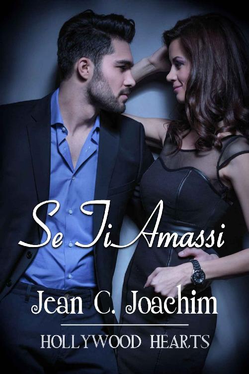 Se Ti Amassi (Hollywood Hearts (Edizione Italiana) Vol. 1) (Italian Edition)