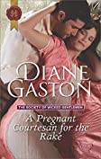 A Pregnant Courtesan for the Rake (The Society of Wicked Gentlemen Book 3)