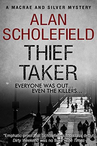 Thief Taker (A Macrae and Silver Mystery Book 2)