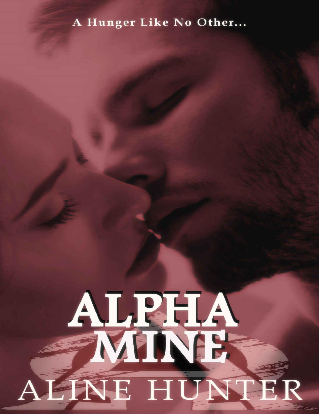 Alpha Mine (Alpha and Omega Book 4)