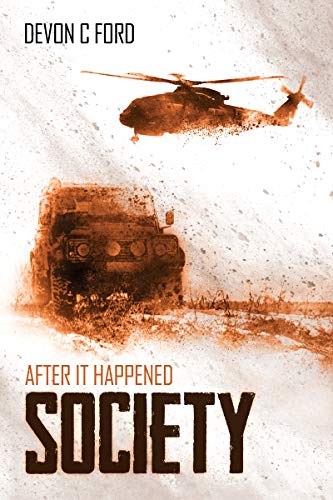 Society: After it Happened Book 3